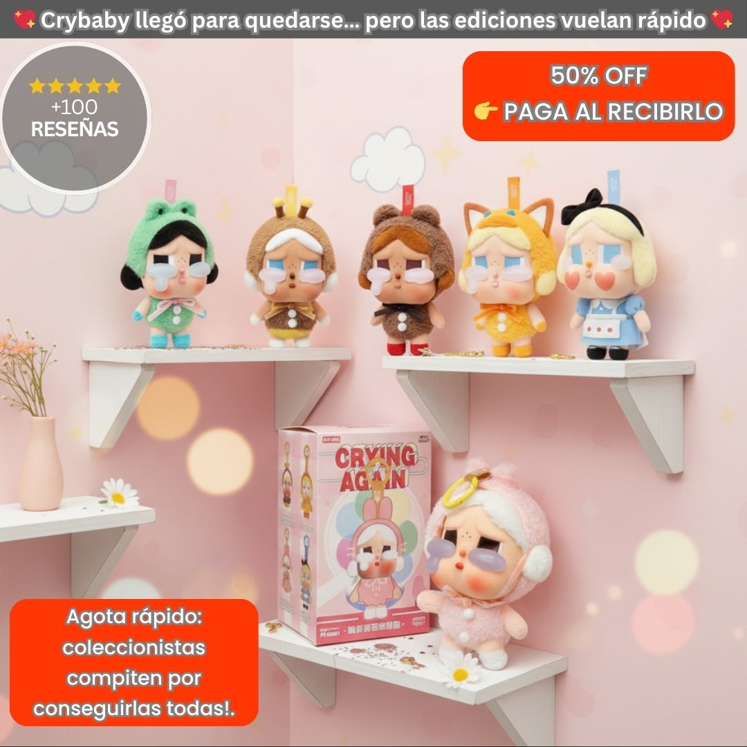 Crybaby® – La sorpresa que todos quieren tener