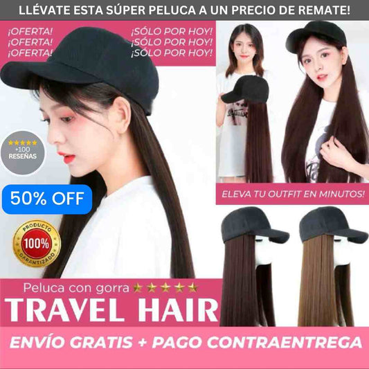 🧢 Peluca con Gorra Travel Hair — ¡Tu look perfecto, sin luchar con tu cabello!